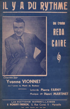 Partition de la chanson : Il y a du rythme Match du bonheur (Le) . Caire Reda,Vionnet Yvonne - Martinet Henri - Farny Pierre