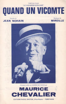 Partition de la chanson : Quand un vicomte Vagabond bien aimé (Le) Casino de Paris. Chevalier Maurice - Mireille - Nohain Jean