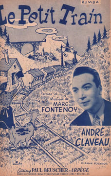 Partition de la chanson : Petit train (Le) Tch-tch fou . Claveau André - Fontenoy Marc - Fontenoy Marc
