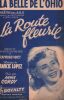 Partition de la chanson : Belle de l'Ohio (La)      Route fleurie (La)  Théâtre de L' A.B.C. Cordy Annie - Lopez Francis - Vincy Raymond