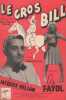 Partition de la chanson : Gros Bill (Le) - Polly wolly doodle  Polly wolly doodle      . Hélian Jacques,Fayol Lily - Marbot - Blanche Francis