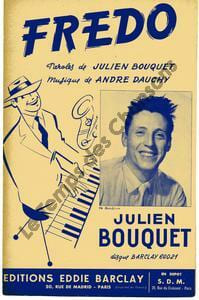 Partition de la chanson : Fredo        . Bouquet Julien - Dauchy André - Bouquet Julien