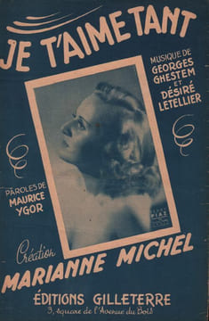 Partition de la chanson : Je t'aime tant . Michel Marianne - Ghestem Georges,Letellier Désiré - Ygor Maurice