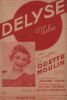 Partition de la chanson : Delyse        . Moulin Odette - Nicholls Horatio - Larue Jacques,Gilbert Jos Geo