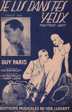 Partition de la chanson : Je lis dans tes yeux        . Paris Guy - Bachelet Léo,Laeke Harry - Bachelet Léo