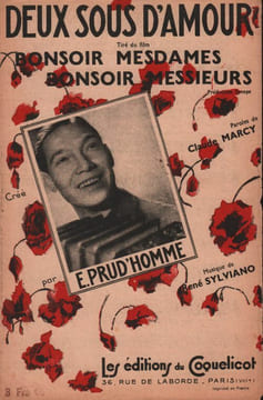 Partition de la chanson : Deux sous d'amour Bonsoir mesdames bonsoir messieurs . Prud'homme Emile - Sylviano René - Marcy Claude