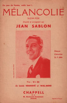 Partition de la chanson : Mélancolie . Sablon Jean - Wal-Berg - Hennevé Louis