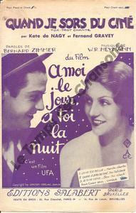 Partition de la chanson : Quand je sors du ciné Kate de Nagy - Georges Flamand Wenn ich sonntags in mein kino geh A moi le jour, à toi la nuit . ...