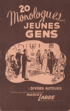 Partition de la chanson : Vingt monologues pour jeunes gens <ul> <li>Le fauteuil 52 - A.E.I.O.U. - Voulez-vous un monologue - Je pars en voyage - Un ...