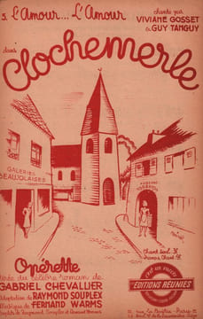 Partition de la chanson : Amour ... L'Amour (L') Tirée du célèbre roman de Gabriel Chevallier Papier fragilisé Clochemerle . Gosset Viviane,Tanguy ...