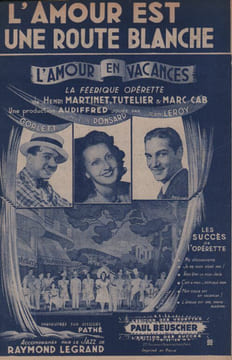 Partition de la chanson : Amour est une route blanche (L') Amour en vacances (l') . Ponsard Mireille,Leroy Jean,Gorlett - Martinet Henri - ...
