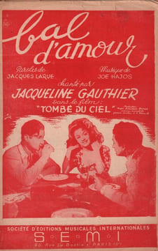 Partition de la chanson : Bal d'amour Claude Dauphin Tombé du ciel . Gauthier Jacqueline - Hajos Joe - Larue Jacques