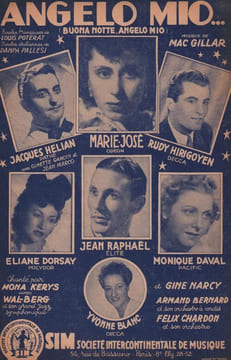 Partition de la chanson : Angelo mio Buona notte, angelo mio . Hirigoyen Rudy,Hélian Jacques,Marie-José,Blanc Yvonne,Dorsay Elyane,Raphaël ...