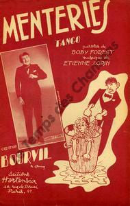 Partition de la chanson : Menteries . Bourvil - Lorin Etienne - Forest Boby