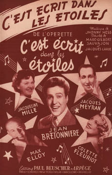 Partition de la chanson : C'est écrit dans les étoiles      C'est écrit dans les étoiles  . Bretonnière Jean,Elloy Max,Fleuriot Colette,Meyran ...