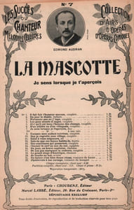 Partition de la chanson : Je sens lorsque je t'aperçois Chanté par Mlle Montbazon et Mr. Morlet     Mascotte (La) Chanson duo 