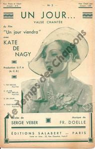 Partition de la chanson : Jour ...  (Un) Kate de Nagy     Jour viendra (Un)  