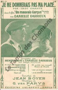 Partition de la chanson : Je ne donnerais pas ma place Mauvais garçon (Un)
