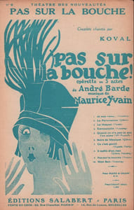 Partition de la chanson : Pas sur la bouche Papier fragilisé Pas sur la bouche !