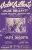 Partition de la chanson : Valse brillante Jean Kiepura     Valse brillante  . Eggerth Martha - Louiguy - Tabet André