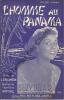 Partition de la chanson : Homme au Panama (L')        . Delair Suzy - Mottier Jean-Pierre - Kerambrun