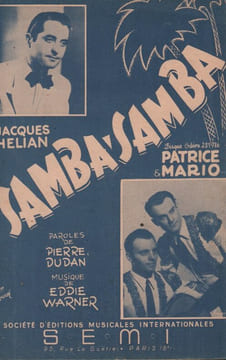 Partition de la chanson : Samba Samba . Hélian Jacques,Patrice et Mario - Warner Eddie - Dudan Pierre