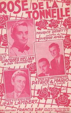 Partition de la chanson : Rose de la tonnelle . Hélian Jacques,Patrice et Mario,Lambert Jean - Dehette Maurice - Amel Pierre
