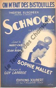 Partition de la chanson : On m'fait des bistouilles ! Schnock Européen (L')