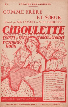 Partition de la chanson : Comme frère et soeur Ciboulette Chanson duo Théâtre des Variétés. Defreyn Henri,Favart Edmée - Hahn Reynaldo - de ...
