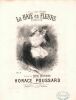 Partition de la chanson : Haie en fleurs (La) A Monsieur Léon Duprez      Romance .  - Poussard Horace - Leverdier Henri