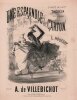 Partition de la chanson : Espagnole de carton (Une)        Alcazar lyrique. Thérésa Mlle - de Villebichot Auguste - Houssot Mr.