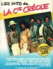 Partition de la chanson : Album les Hits de La Compagnie Créole 15 titres : Santa Maria de Guadaloupe - Le 14 Juillet - La Bonne Aventure - La machine ...