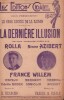 Partition de la chanson : Dernière illusion ( La)  Ultime chimera (L')      . Rolla,Azibert Simone - Chaura,Cidale A. - Recagno Etienne