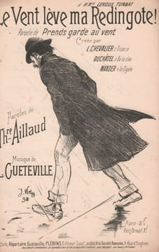 Partition de la chanson : Vent lève ma redingote ! (Le) Parodie de "Prends garde au vent" Chansonnette,Parodie Cigale (La),Bataclan,Trianon. ...