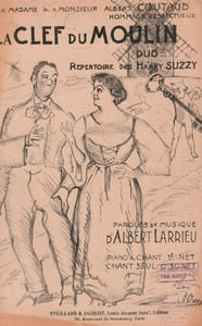 Partition de la chanson : Clef du moulin (La) A Madame et à Monsieur Albert Coutaud hommage respectueux    Adhésif intérieur  Chanson duo 
