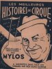Partition de la chanson : Meilleures histoires de cirque (Les) recueillies et arrangées par Mylos et racontées dans tous les cirques par nos bons ...