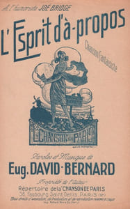 Partition de la chanson : Esprit d'à propos (L') A l'humoriste Joë Bridge Chanson fantaisiste