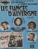Partition de la chanson : Fiancés d'Auvergne (Les)        . Hélian Jacques,Verchuren André,Mauric Jean-Paul,Cantournet Georges,Laurens - Verchuren ...
