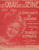 Partition de la chanson : Quais de la Seine (Les) Grand prix de la chanson Française 1950. Ce recueil contient également "La complainte du corsaire" ...