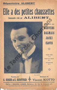 Partition de la chanson : Elle a des petites chaussettes Chansonnette . Alibert - Scotto Vincent - Koger Géo,Audiffred Emile