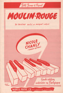 Partition de la chanson : Moulin-Rouge      Moulin rouge ( film )  