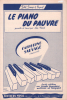 Partition de la chanson : Piano du pauvre (Le)        . Sauvage Catherine - Ferré Léo - Ferré Léo
