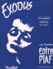 Partition de la chanson : Exodus     Retirage 1977  Annotation au crayon des notes à l'intérieur  Exodus  . Piaf Edith - Gold Ernest - Marnay ...