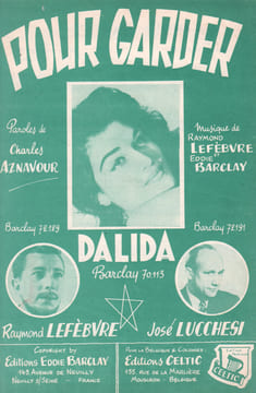 Partition de la chanson : Pour garder . Dalida - Barclay Eddie,Lefebvre Raymond - Aznavour Charles