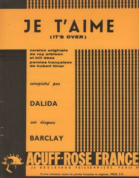 Partition de la chanson : Je t'aime It's over . Dalida - Orbison Roy - Ithier Hubert