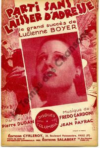 Partition de la chanson : Parti sans laisser d'adresse        . Boyer Lucienne - Gardoni Fredo,Payrac Jean - Dudan Pierre