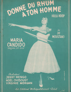 Partition de la chanson : Donne du rhum à ton homme Théorie danse au dos du Hula-Hoop la fameuse danse au cerceau