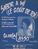 Partition de la chanson : Sabor a mi  Goût de toi (Le)      . Lasso Gloria - Carrillo Alvaro - Ithier Hubert,Carrillo Alvaro