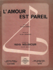 Partition de la chanson : Amour est pareil (L')        . Mouskouri Nana - Goraguer Alain - Lemesle Claude