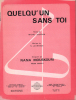 Partition de la chanson : Quelqu'un sans toi        . Mouskouri Nana - Lavranos N. - Jourdan Michel